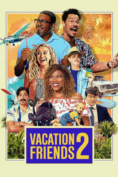 Vacation Friends 2