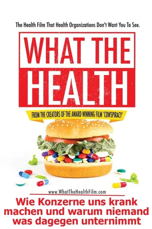 What The Health: Wie Konzerne uns krank machen und warum niemand was dagegen unternimmt